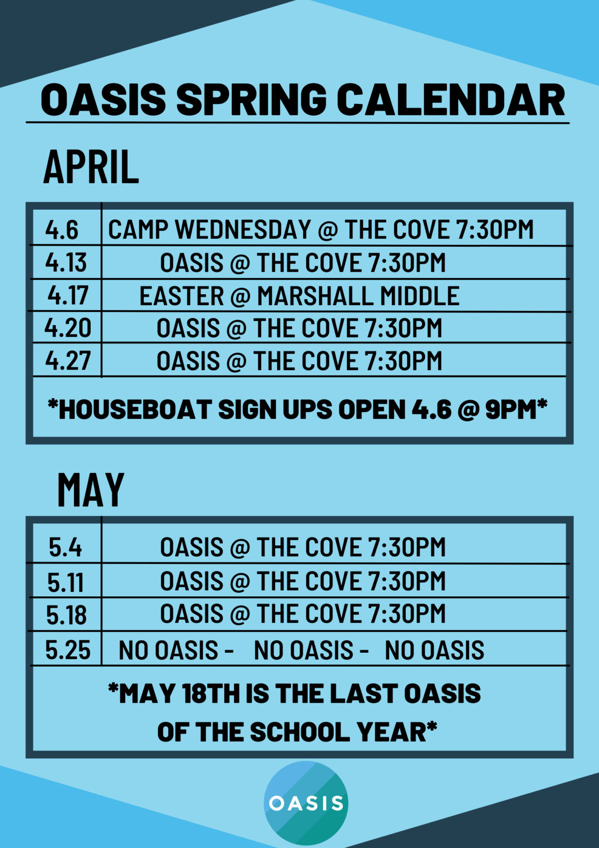 OASIS Wednesday 4/20 HOUSEBOATS SIGN UPS Oasis In the Water